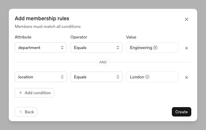 department değerinin Engineering, location değerinin ise London olmasını gerektiren üyelik kuralları
